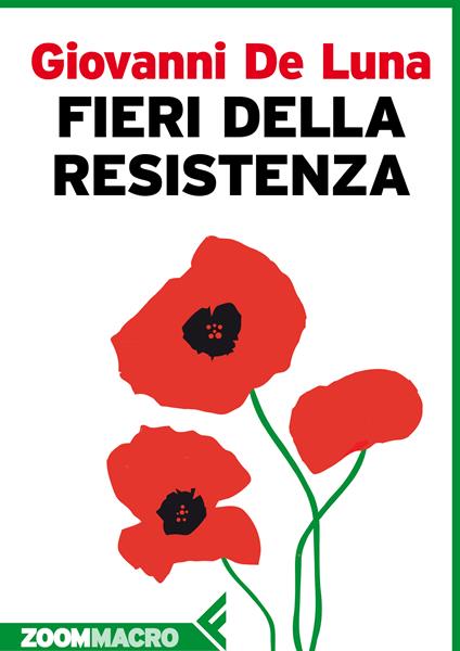 Fieri della Resistenza - Giovanni De Luna - ebook