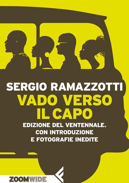 Vado verso il Capo. Ediz. del ventennale - Sergio Ramazzotti - ebook