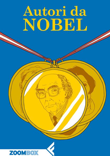 Autori da Nobel - Autori vari,Andrea Buzzi,Margherita Carbonaro,Rita Desti - ebook