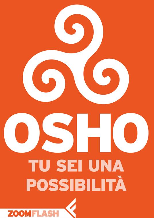 Il Tempo che non Conosce Tempo — Libro di Osho