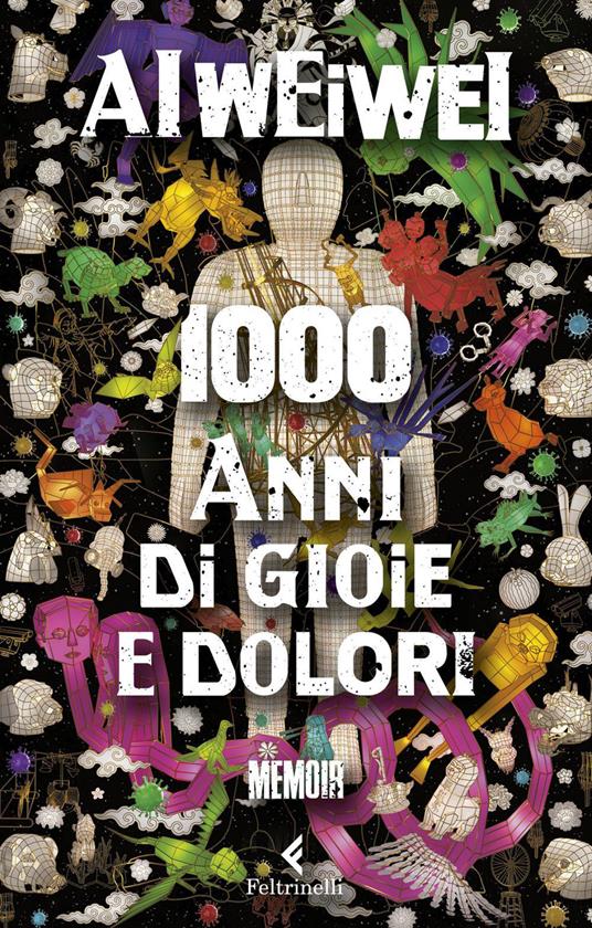 1000 anni di gioie e dolori - Weiwei Ai,Katia Bagnoli - ebook