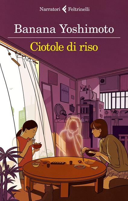 Ciotole di riso. Le strane storie di Fukiage. Vol. 2 - Banana Yoshimoto,Gala Maria Follaco - ebook