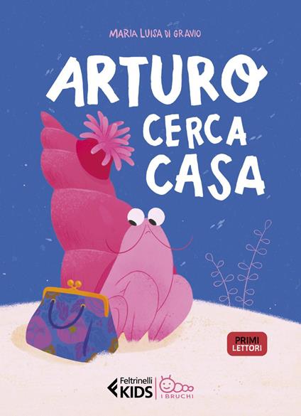 Arturo cerca casa - Maria Luisa Di Gravio - ebook