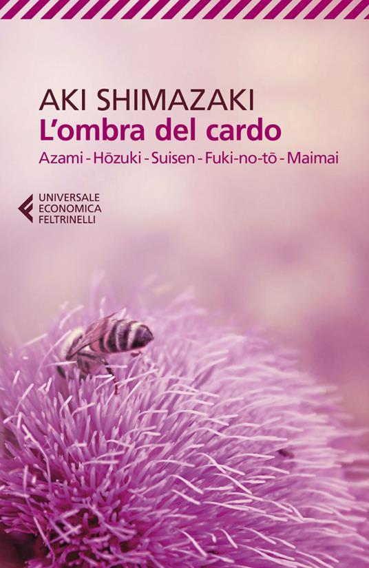 L' ombra del cardo. Azami, Hozumi, Suisen, Fuki-no-to, Maimai - Aki Shimazaki,Cinzia Poli - ebook