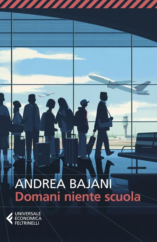 Domani niente scuola - Andrea Bajani - ebook