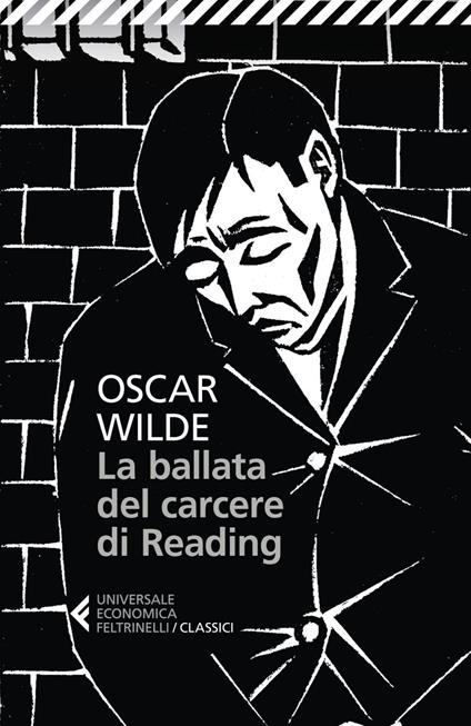 La ballata del carcere di Reading. Testo inglese a fronte - Oscar Wilde,Luca Sanfilippo,Frans Masereel - ebook