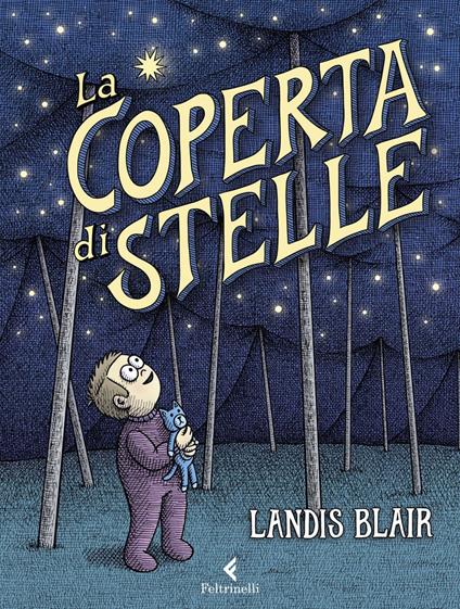 La coperta di stelle - Landis Blair,Gilda Bova - ebook