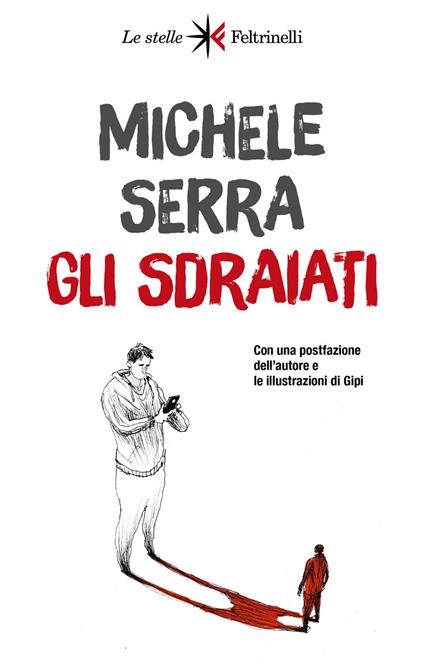 Gli sdraiati. Nuova ediz. - Michele Serra,Gipi - ebook