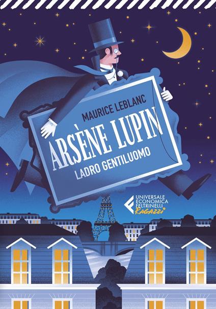 Arsène Lupin, ladro gentiluomo - Maurice Leblanc,Giancarlo Carlotti - ebook