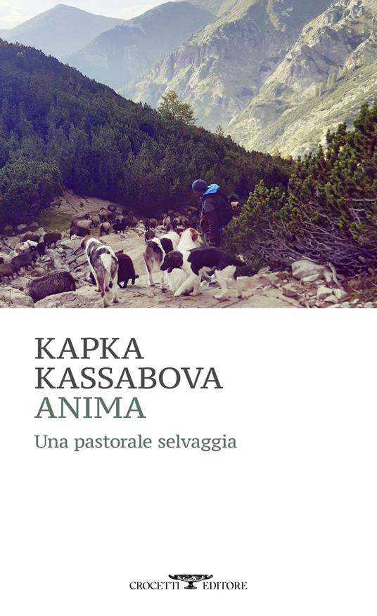 Anima - Kapka Kassabova,Anna Lovisolo - ebook