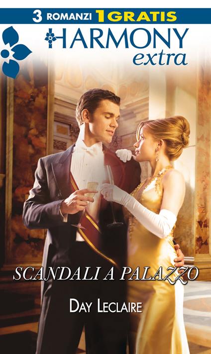 Scandali a palazzo - Day Leclaire - ebook