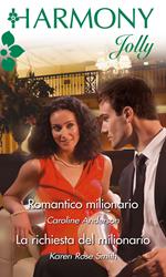 Romantico milionario-La richiesta del milionario