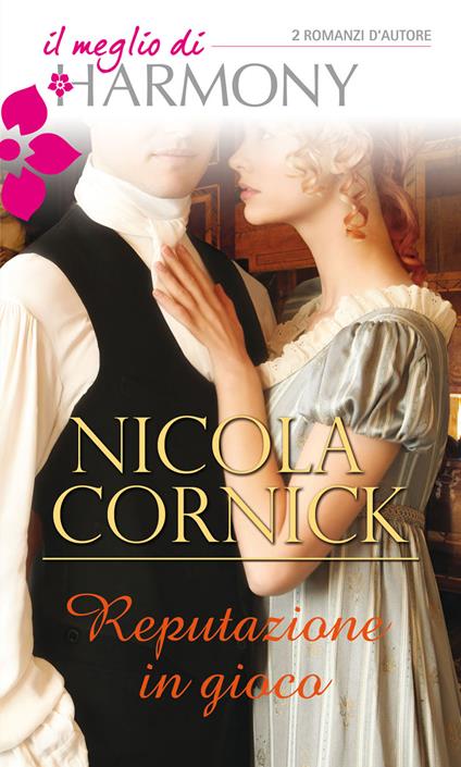 Reputazione in gioco - Nicola Cornick - ebook