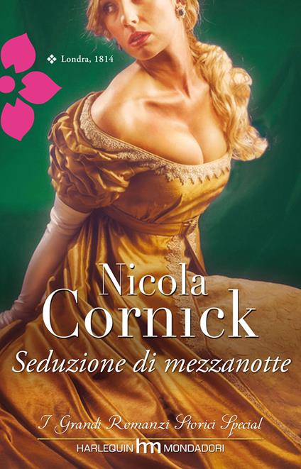 Seduzione di mezzanotte - Nicola Cornick - ebook