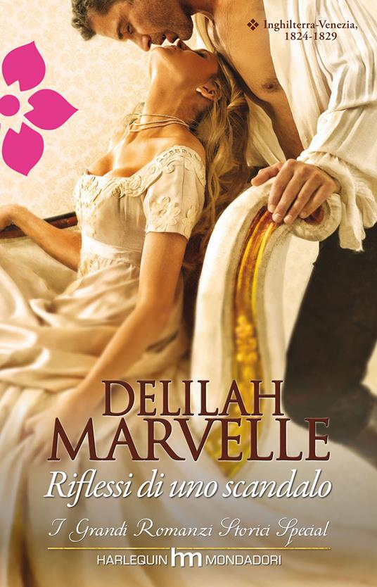 Riflessi di uno scandalo - Delilah Marvelle - ebook