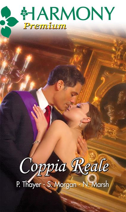 Coppia reale - Nicola Marsh,Sarah Morgan,Patricia Thayer - ebook