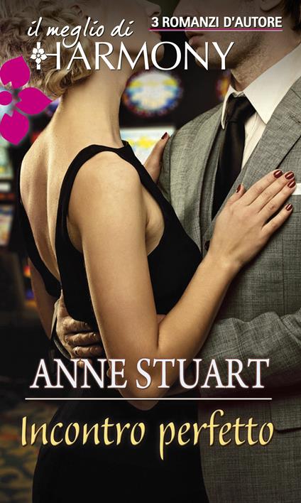 Incontro perfetto - Anne Stuart - ebook