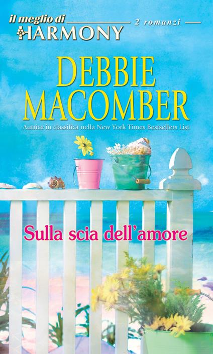 Sulla scia dell'amore - Debbie Macomber - ebook