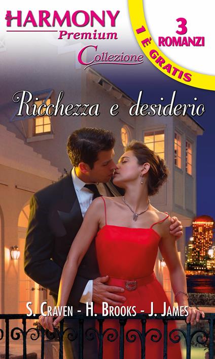 Ricchezza e desiderio - Helen Brooks,Sara Craven,Julia James - ebook