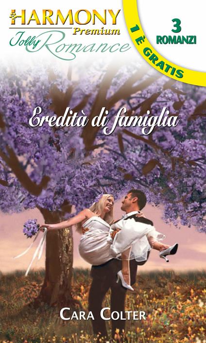 Eredità di famiglia - Cara Colter - ebook