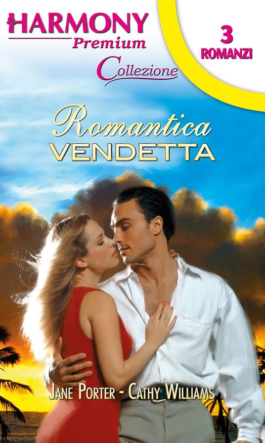 Romantica vendetta - Jane Porter,Cathy Williams - ebook