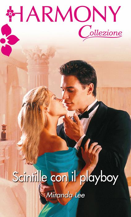 Scintille con il playboy - Miranda Lee - ebook