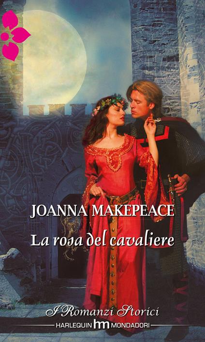 La rosa del cavaliere - Joanna Makepeace - ebook