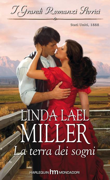 La terra dei sogni - Linda Lael Miller - ebook