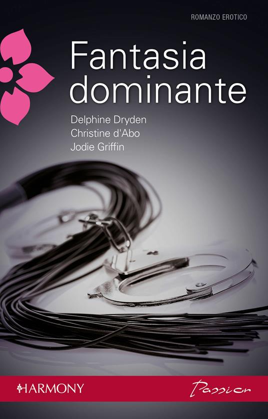 Fantasia dominante - Christine D'Abo,Delphine Dryden,Jodie Griffin - ebook