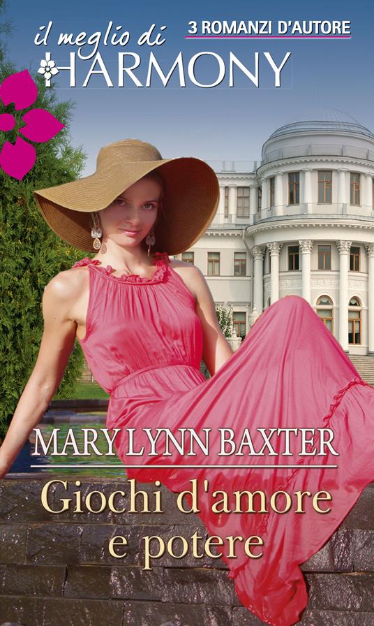 Giochi d'amore e di potere - Baxter, Mary Lynn - Ebook - EPUB2 con Adobe  DRM | IBS