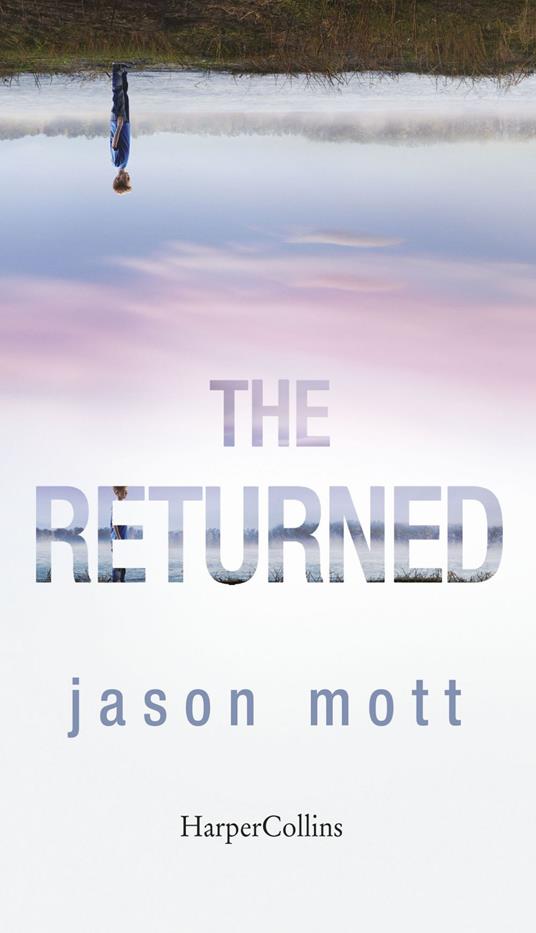 The returned - Jason Mott - ebook