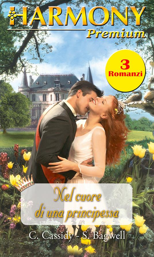 Nel cuore di una principessa - Stella Bagwell,Carla Cassidy - ebook