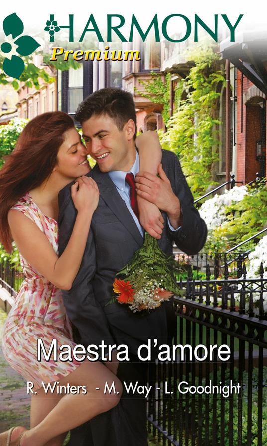 Maestra d'amore - Linda Goodnight,Margaret Way,Rebecca Winters - ebook