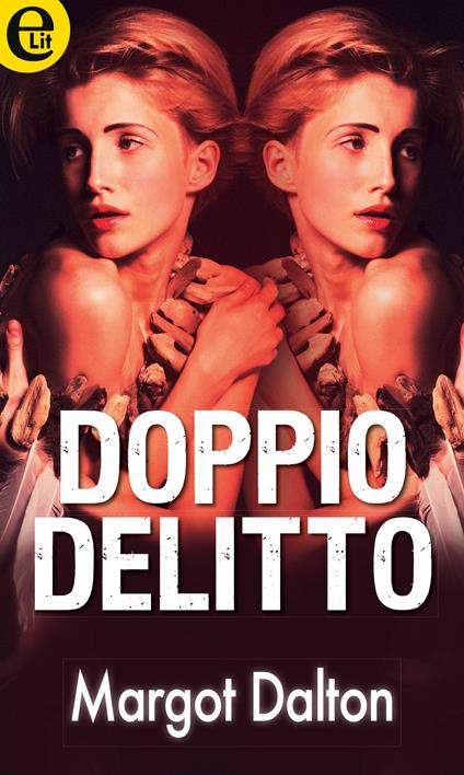 Doppio delitto. Jackie Kaminsky. Vol. 4 - Margot Dalton - ebook