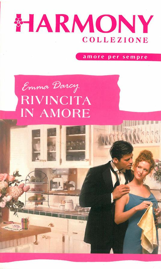 Rivincita in amore - Emma Darcy - ebook