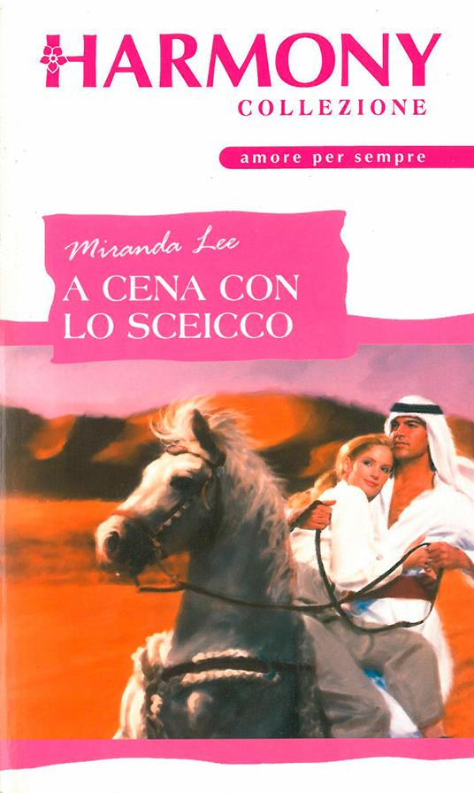 A cena con lo sceicco - Miranda Lee - ebook