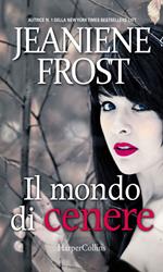 Il mondo di cenere. Broken destiny. Vol. 1