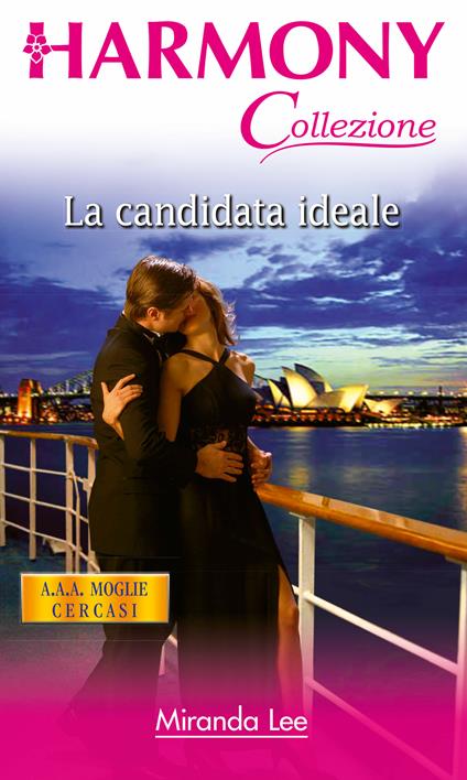 La candidata ideale. AAA moglie cercasi. Vol. 3 - Miranda Lee - ebook