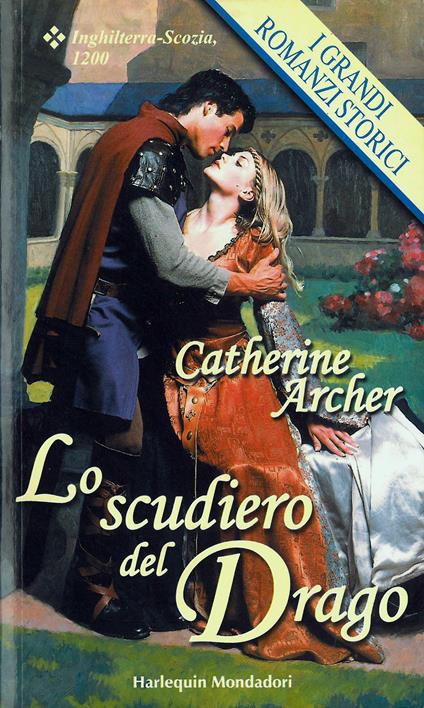 Lo scudiero del drago - Catherine Archer - ebook