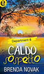 Caldo sospetto. Department 6. Vol. 2