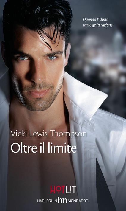 Oltre il limite - Vicki Lewis Thompson - ebook