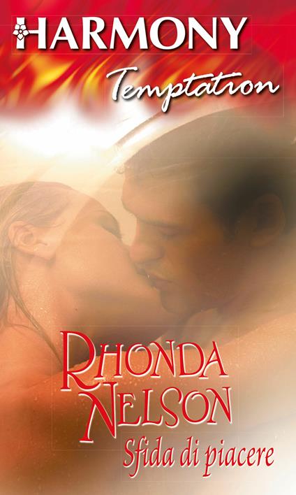 Sfida di piacere - Rhonda Nelson - ebook