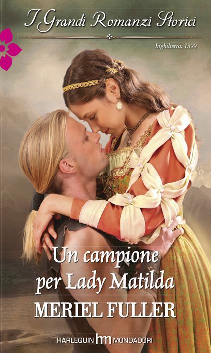 Un campione per Lady Matilda - Meriel Fuller - ebook