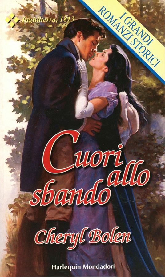 Cuori allo sbando - Cheryl Bolen - ebook