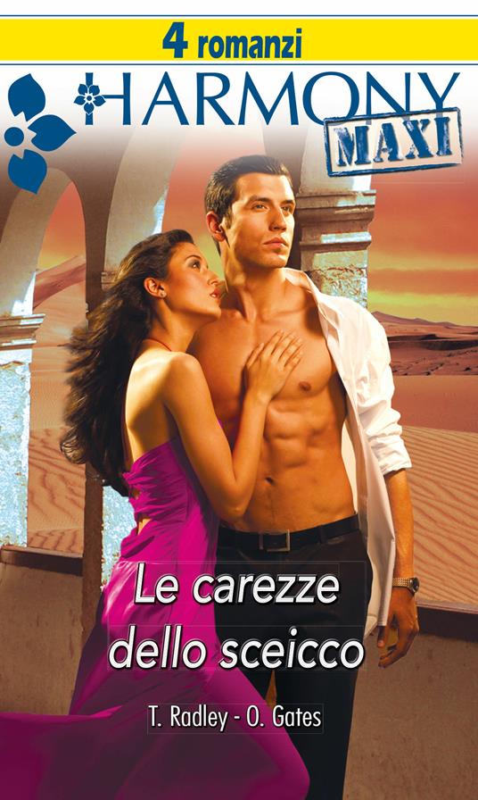 Le carezze dello sceicco - Olivia Gates,Tessa Radley - ebook