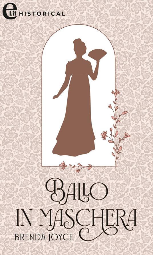 Ballo in maschera. Dewarenne dynasty. Vol. 2 - Brenda Joyce,Rossana Lanfredi - ebook