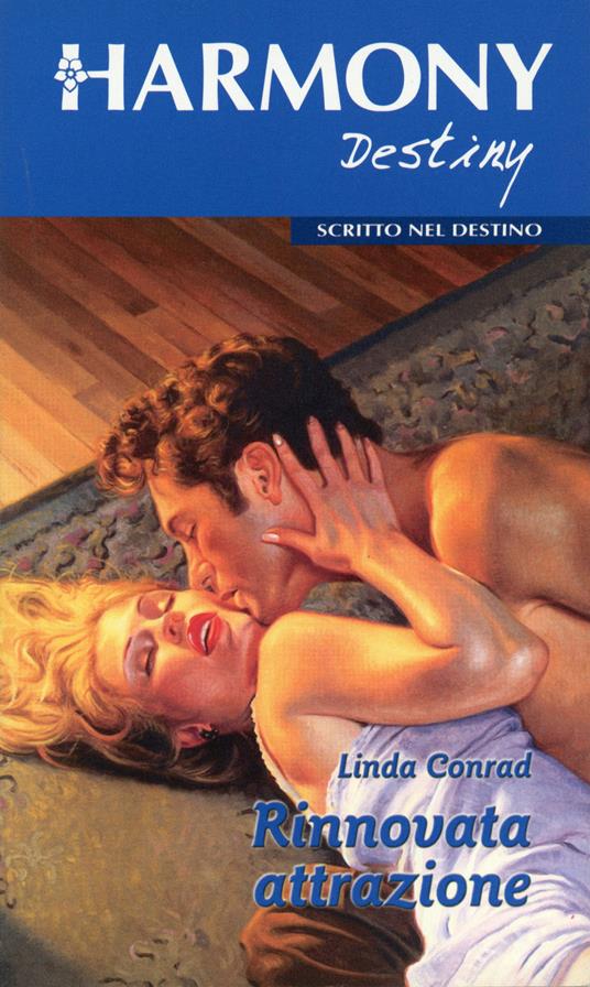 Rinnovata attrazione - Linda Conrad - ebook