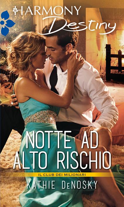 Notte ad alto rischio. Il club dei milionari - Kathie DeNosky - ebook