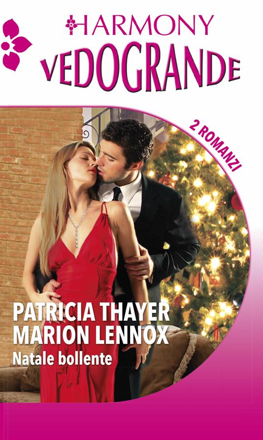 Natale bollente - Marion Lennox,Patricia Thayer - ebook