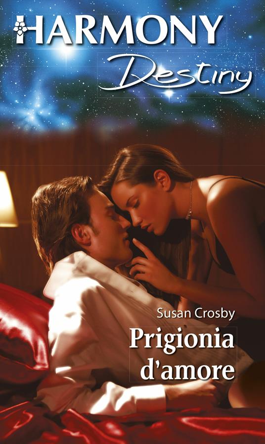 Prigionia d'amore - Susan Crosby - ebook